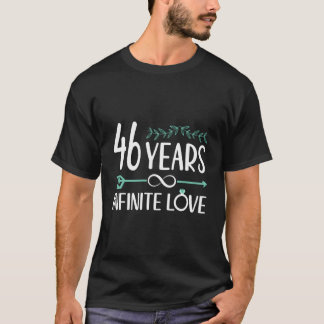 Camiseta 46 Years Infinite Love 46Th Wedding Anniversary
