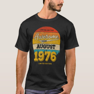 Camiseta 47.º Aniversário Em AGOSTO De 2023 Impressionante