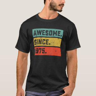 Camiseta 47.º aniversário incrível desde 1975 47 anos
