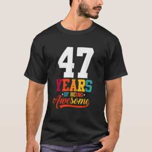 Camiseta 47 Anos De Ser Fantástico Oferece 47 Anos De Idade