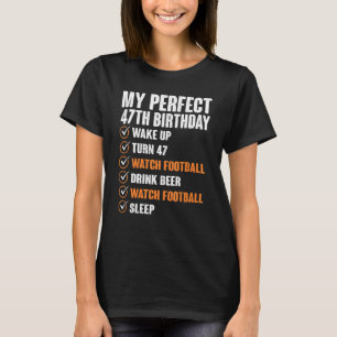 Camiseta 47 anos, meu perfeito 47º aniversário, futebol 47º