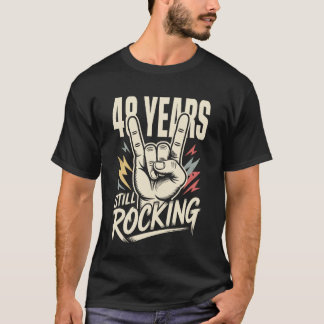 Camiseta 48 Anos Ainda Rockeando 48º Aniversário Engraçado