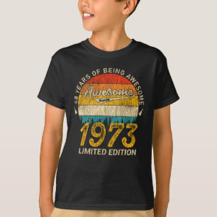 Camiseta 48 Anos De Idade No Dia 1973 Incrível Desde 48º An
