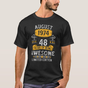 Camiseta 48 anos é incrível desde agosto de 1974 48º aniver