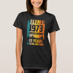 Camiseta 49º aniversário 49 anos é incrível desde junho de