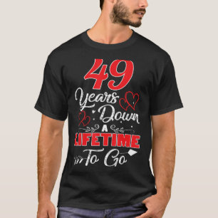 Camiseta 49º Aniversário De Casamento 49 Anos De Vida