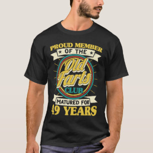 Camiseta 49º Aniversário, Velho Farts Club, 49 anos, homens