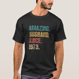 Camiseta 49 Aniversário De Casamento Para Ele - Marido Incr