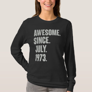 Camiseta 49 anos de idade 49º aniversário incrível desde ju