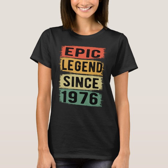 Camiseta 49 Anos De Idade Dia 1976 Legenda Epic 49º Anivers (Frente)
