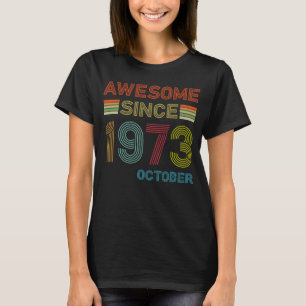 Camiseta 49 anos de idade incrível desde outubro de 1973 49