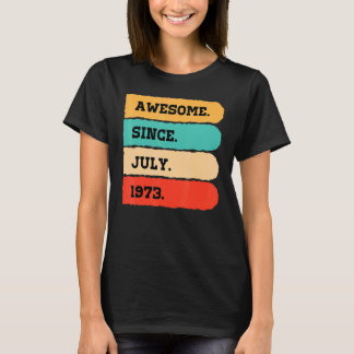 Camiseta 49 anos é incrível desde julho de 1973 49º anivers