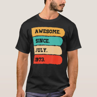 Camiseta 49 anos é incrível desde julho de 1973 49º anivers
