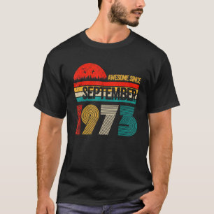 Camiseta 49 anos é incrível desde setembro de 1973 49º