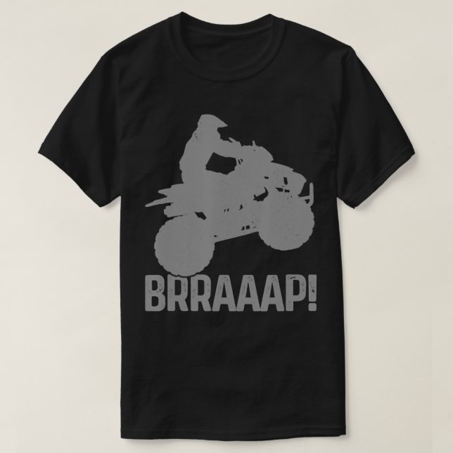 Camiseta 4 Braap Quad Bike Bicicleta ATV Andando Engraçado (Frente do Design)
