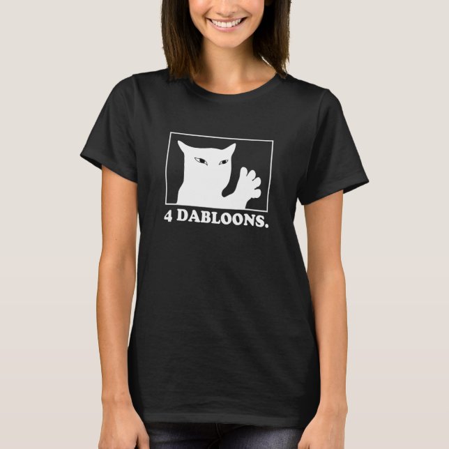 Camiseta 4 dabloons  4 dobrões  4 dabloons gato (Frente)