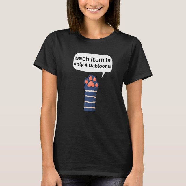 Camiseta 4 Dabloons Cat Memons Dabloons Doubloons Moedas Ca (Frente)