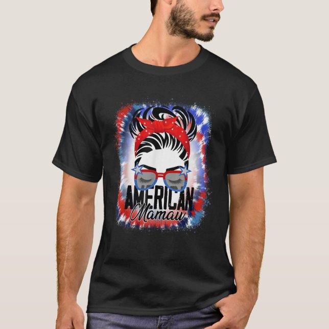 Camiseta 4 De Julho Americano Mamaw Messaw Bun Mãe Life Pat (Frente)