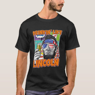 Camiseta 4 De Julho Bebendo Como Lincoln Abraham