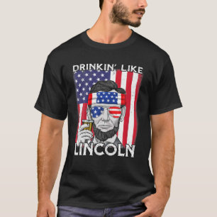 Camiseta 4 De Julho Bebidas Como Lincoln American Flag