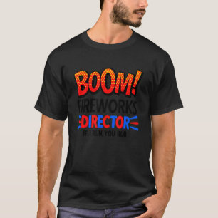 Camiseta 4 De Julho Diretor De Fogos De Artifício Boom Squa