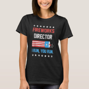 Camiseta 4 De Julho Diretor De Fogos De Artifício Eu Lhe Li