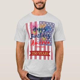Camiseta 4 de Julho Feliz Aniversário América EUA 250º