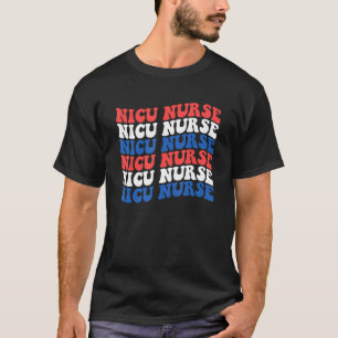 Camiseta 4 de julho NICU Nurse ICU Neonatal Nurse Team T