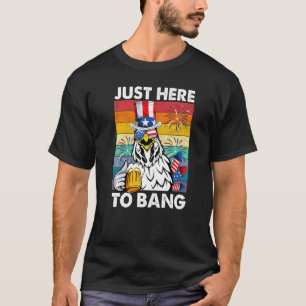 Camiseta 4 De Julho Só Aqui Para Bang Bandeira Dos EUA Fran
