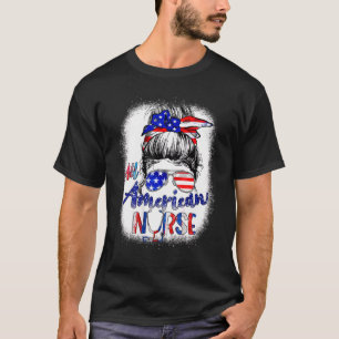 Camiseta 4 de julho, toda enfermeira americana Messy Bun Bl