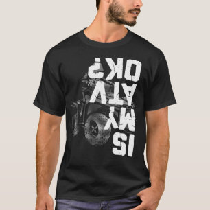 Camiseta 4 Roda é minha ATV OK Engraçada de cabeça para bai