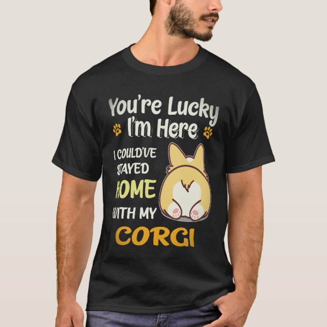 Camiseta 4 Você é Corgi Sortudo (Frente)