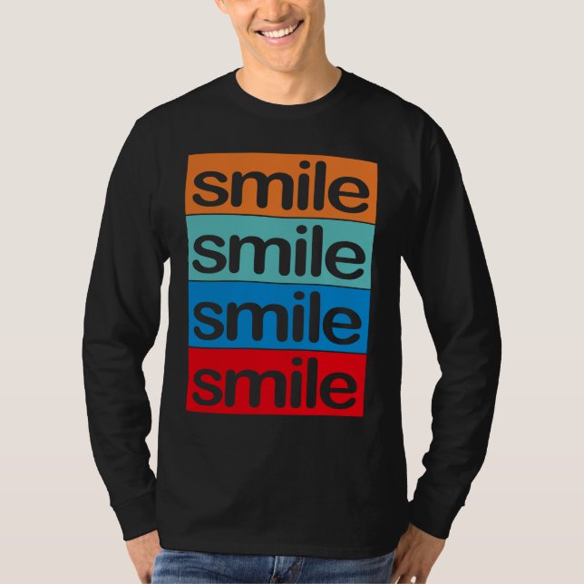 Camiseta 4 x smile Colourful, beautiful, positive  saying (Frente)