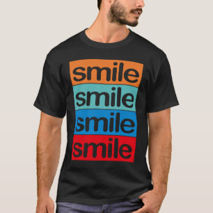 Camiseta 4 x sorriso. Um ditado positivo, bonito