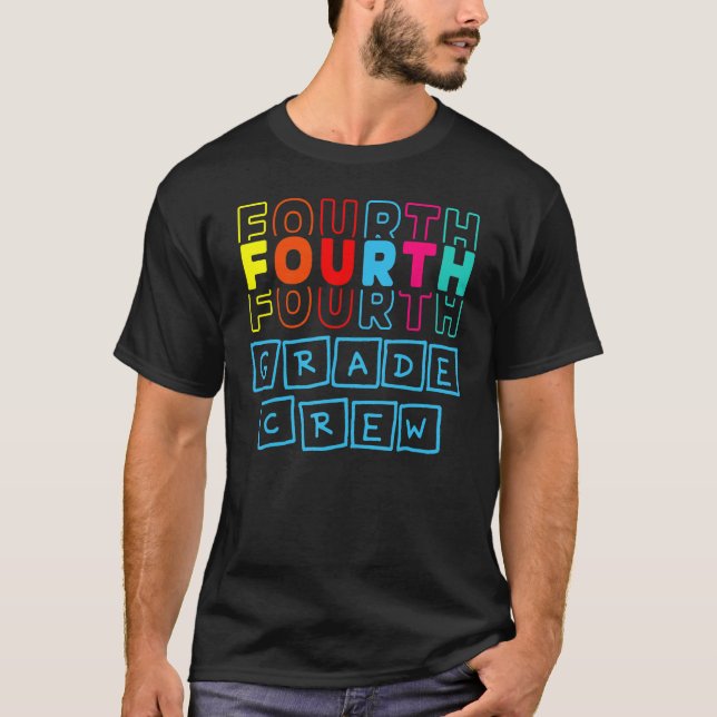 Camiseta 4th Fourth Grade Crew Happy Back To School Teacher (Frente)