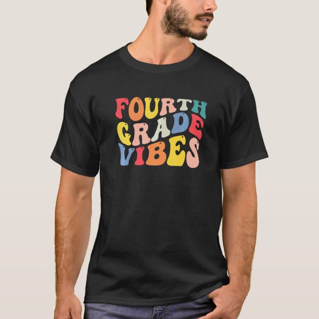 Camiseta 4th Fourth Grade Vibes Teacher Back To School Retr (Frente)