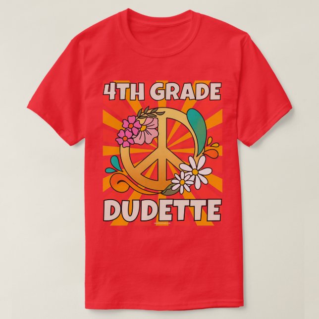 Camiseta 4th Grade Dudette Back to School Student Teacher (Frente do Design)