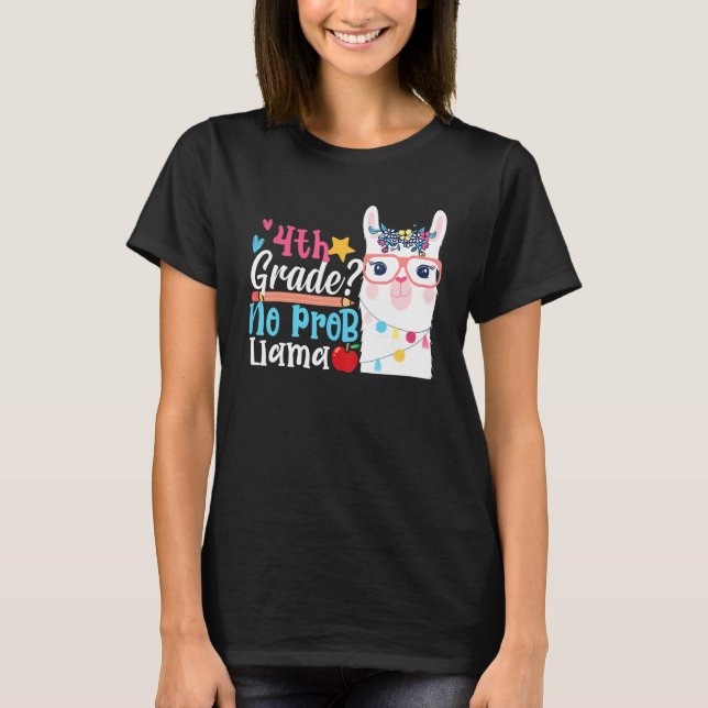 Camiseta 4th Grade No Prob Llama First Day Of School Teache (Frente)