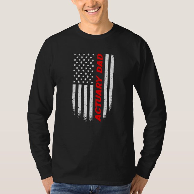 Camiseta 4th Of July American Flag Actuary Dad Fathers Day  (Frente)
