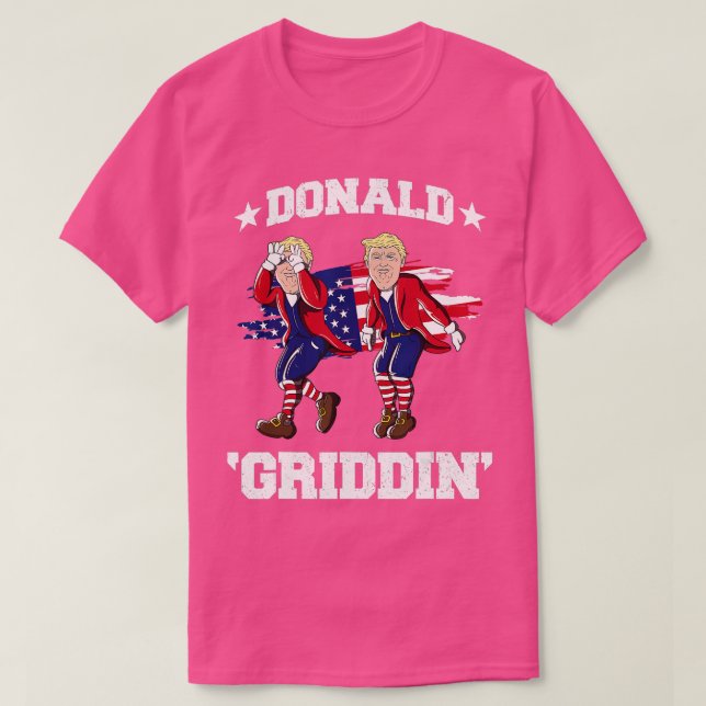 Camiseta 4th of July Donald rump Griddy Donald Griddin  (Frente do Design)