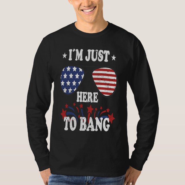 Camiseta 4th Of July  I'm Just Here To Bang (Frente)