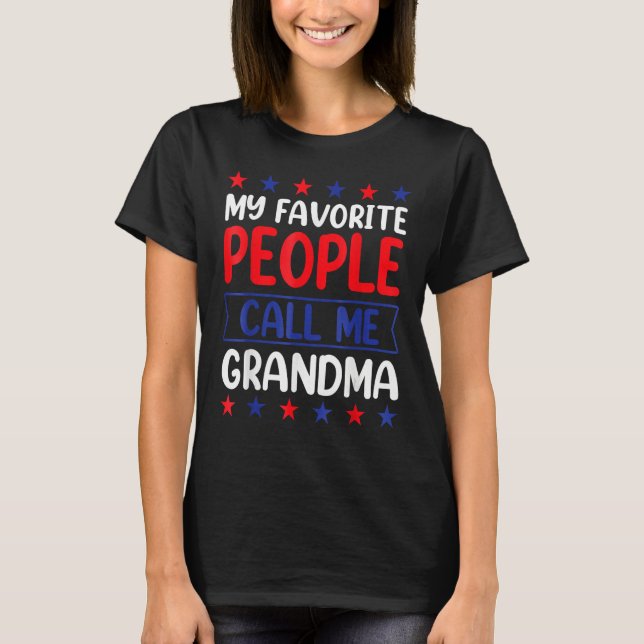 Camiseta 4th Of July  My Favorite People Call Me Grandma (Frente)