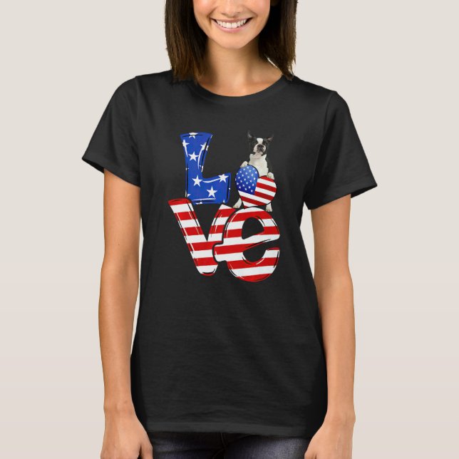 Camiseta 4th Of July Patriotic Love Boston Terrier American (Frente)