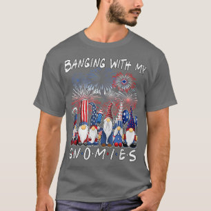 Camiseta 4th of July s Women Funny Banging With My Gnomies