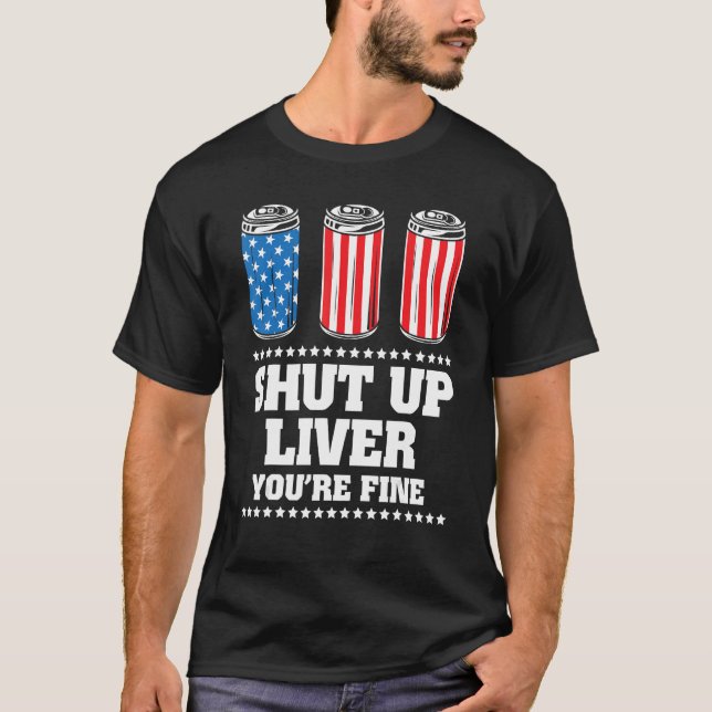 Camiseta 4Th Of July Shut Up Liver You re Fine Drinking Bee (Frente)