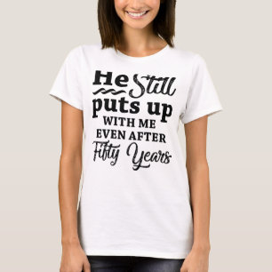 Camiseta 50º aniversário de casamento engraçado