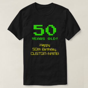 Camiseta 50º aniversário: Diversão, Olhar De 8 Bits, Ner