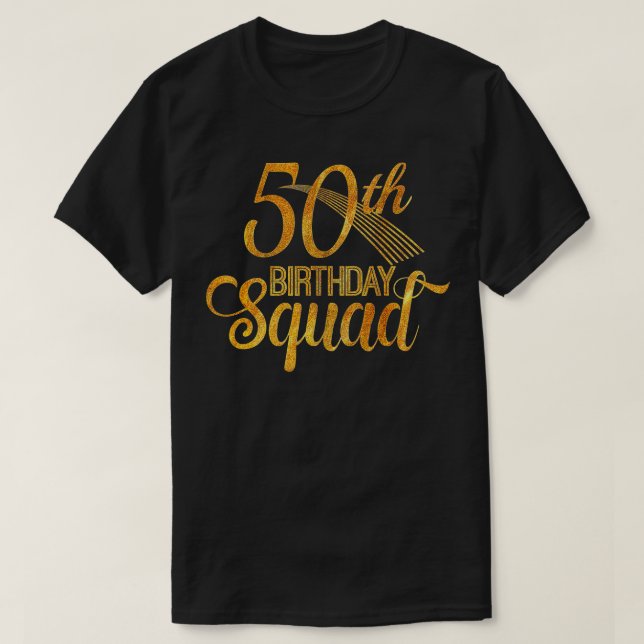 Camiseta 50º aniversário do Bday Squad Party Yellow Dourado (Frente do Design)
