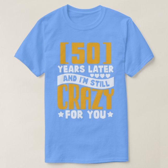 Camiseta 50º aniversário do casamento Homens presentes no C (Frente do Design)