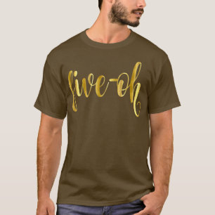 Camiseta 50º Aniversário do Gift Women Party Big Cinco Oh